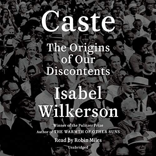 Robin Miles, Isabel Wilkerson: Caste (AudiobookFormat, 2020, Random House Audio)