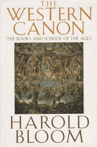 Harold Bloom: The Western canon (1994, Harcourt Brace)