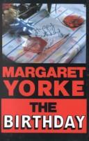 Margaret Yorke: The Birthday (Hardcover, 1991, Severn House Publishers)