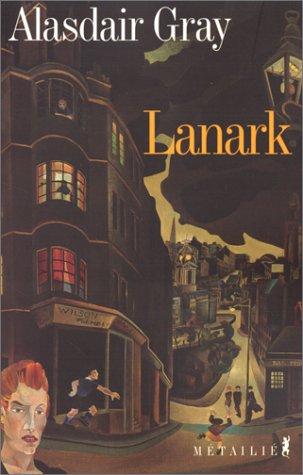 Alasdair Gray: Lanark (Paperback, French language, 2000, Métailié)