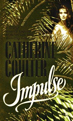 Catherine Coulter: Impulse (1991, Onyx)