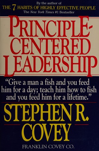 Stephen R. Covey: Principle-centered leadership (Paperback, 2003, Free Press)