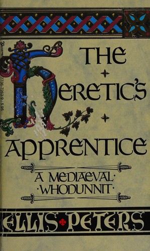 Edith Pargeter: The Heretics Apprentice (Paperback, 1990, General Paperbacks)