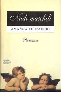 Amanda Filipacchi: Nudi maschili (Hardcover, Italian language, 1994, Arnoldo Mondadori)