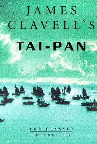 James Clavell: Tai-Pan (Paperback, 1999, Flame)