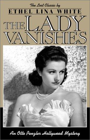 Lina  Ethel White, Lina Ethel White: The Lady Vanishes (Paperback, 2001, I Books)