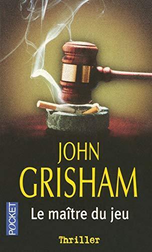 John Grisham, John Grisham: Le maître du jeu (French language, 2009, Presses Pocket)