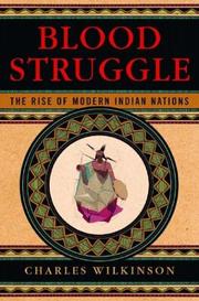 Charles F. Wilkinson: Blood Struggle (2005, W. W. Norton & Company)