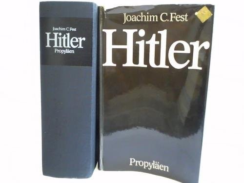 Joachim C. Fest: Hitler (German language, 1973, Propyläen-Verlag)