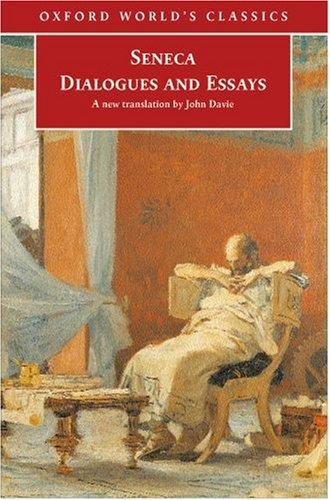 Dialogues and Essays (Oxford World's Classics) (Paperback, 2007, Oxford University Press, USA)