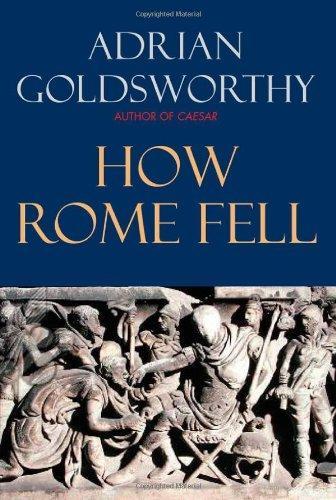 How Rome fell : death of a superpower (2009)