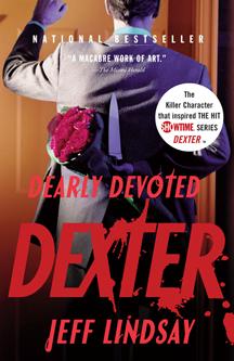Jeff Lindsay: Dearly Devoted Dexter (Paperback, 2006, Vintage)