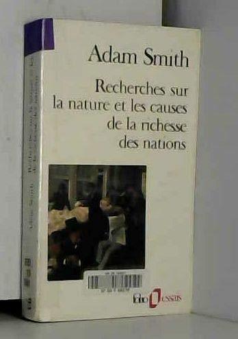 Adam Smith: Recherches sur la nature et les causes de la richesse des nations : les grands thèmes (French language, 1976, Éditions Gallimard)