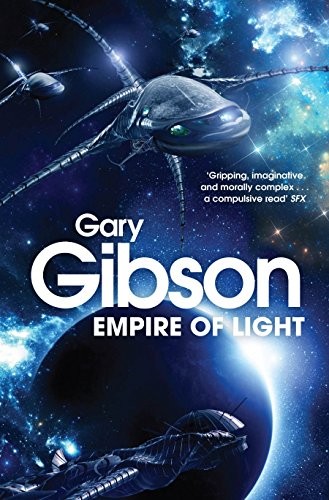 Gary Gibson: Empire of Light (Paperback, 2013, Pan Macmillan)