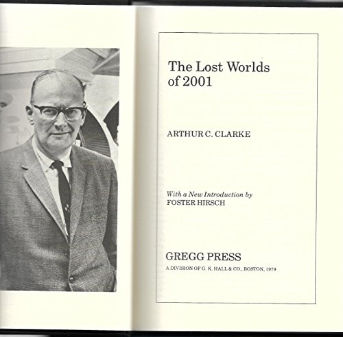 Arthur C. Clarke: The lost worlds of 2001 (1979, Gregg Press)