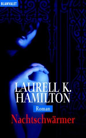 Laurell K. Hamilton: Nachtschwärmer. (Paperback, German language, 2003, Goldmann)