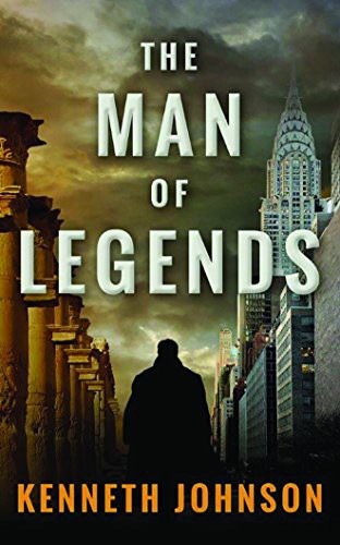 Kenneth Johnson, Eric Pierpoint, Emily Adams, Stephen Mendel, Alexis Evans, Kerrie Keane, Jackson White, Terri Treas, Francesca Ling, Jackie Mah, Jeff Marcus, Nelson Estevez, Susan Appling: The Man of Legends (AudiobookFormat, 2017, Brilliance Audio)