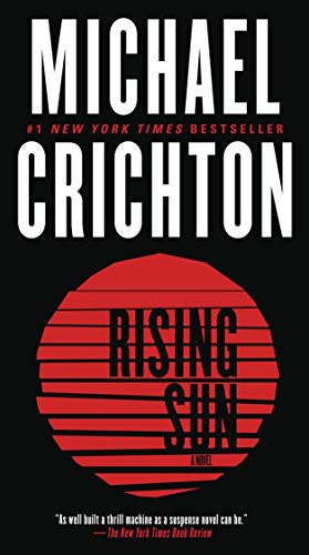 Michael Crichton: Rising Sun (Paperback, 2012, Ballantine Books)