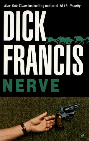 Dick Francis: Nerve (Paperback, 1998, Jove)
