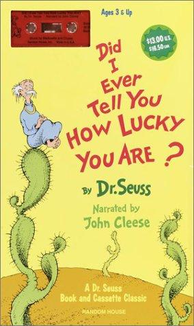 Dr. Seuss: Did I Ever Tell You How Lucky You Are? (AudiobookFormat, 1993, Random House Books for Young Readers)