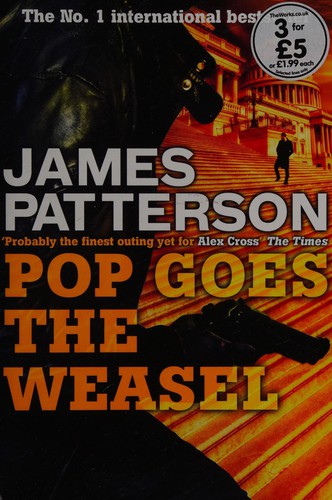 James Patterson: Pop Goes the Weasel (2010, Headline Publishing Group)