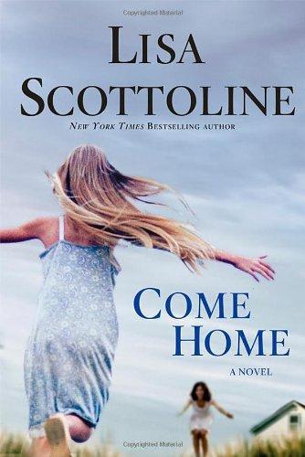 Lisa Scottoline: Come Home (2012)