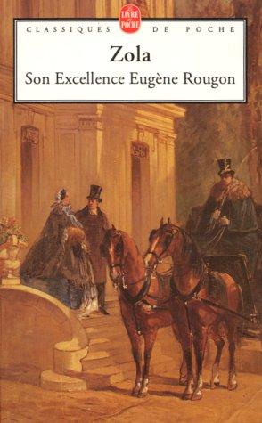 Émile Zola: Son Excellence Eugene Rougon (Paperback, French language, 2003, Livre de Poche)