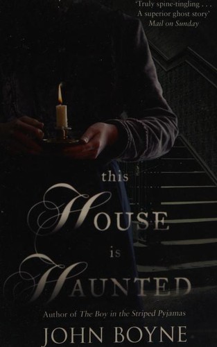 John Boyne: This House is Haunted (Paperback, 2014, Black Swan)