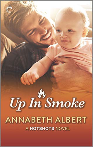 Annabeth Albert: Up in Smoke (Paperback, 2021, Carina Press)
