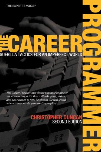 Christopher Duncan: The Career Programmer (Paperback, 2006, Apress)