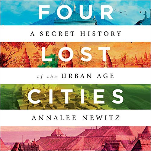Annalee Newitz: Four Lost Cities (AudiobookFormat, 2021, Highbridge Audio and Blackstone Publishing)