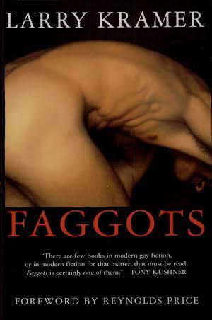 Larry Kramer: Faggots