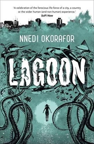 Nnedi Okorafor: Lagoon (Paperback, 2014, Hodder Paperback)