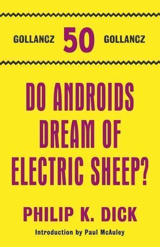 Philip K. Dick: Do Androids Dream of Electric Sheep? (2011)