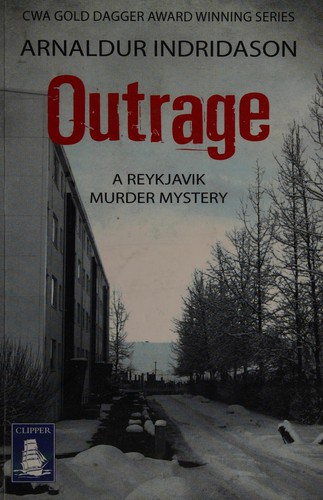 Arnaldur Indriðason: Outrage (2011, W F Howes)
