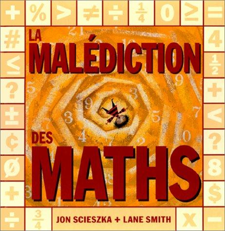 Lane Smith, Jon Scieszka: La Malédiction des maths (Paperback, French language, 1997, Seuil Jeunesse)