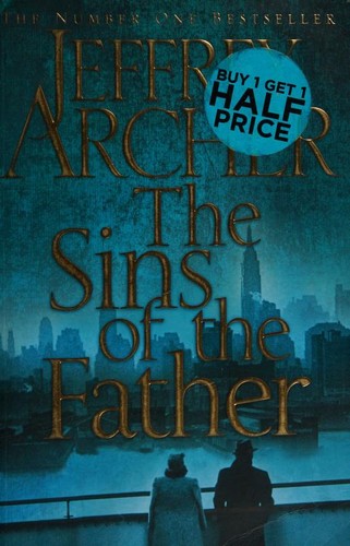 Jeffrey Archer: Sins of the Father (2012, Macmillan Publishers Limited)