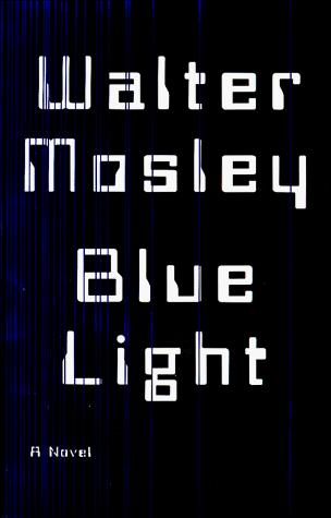 Walter Mosley: Blue light (1998)