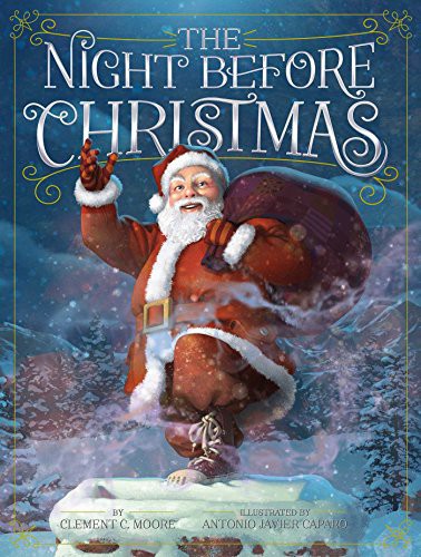 Clement Clarke Moore, Antonio Javier Caparo: The Night Before Christmas (Hardcover, 2017, Little Simon)