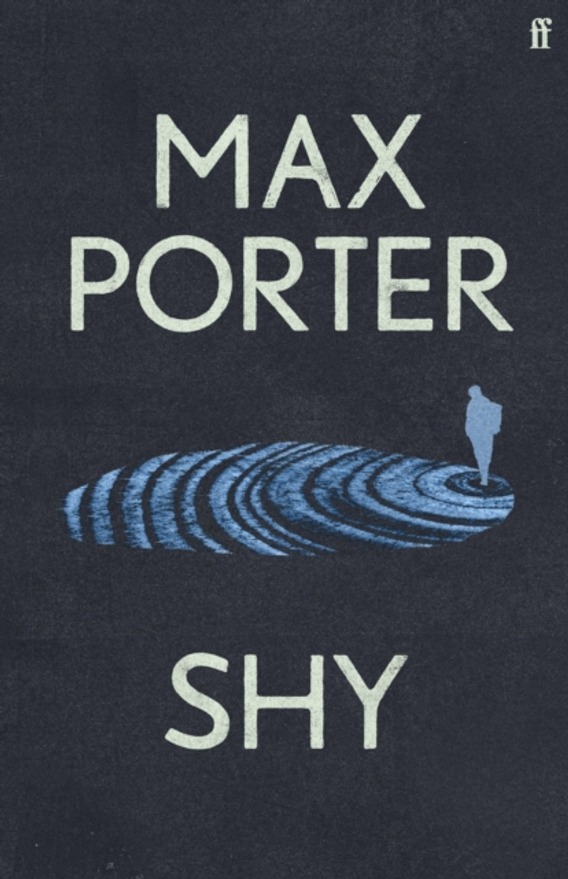 Max Porter: Shy (2023, Graywolf Press)