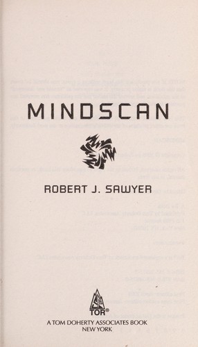 Robert J. Sawyer: Mindscan (Hardcover, 2005, Tor)