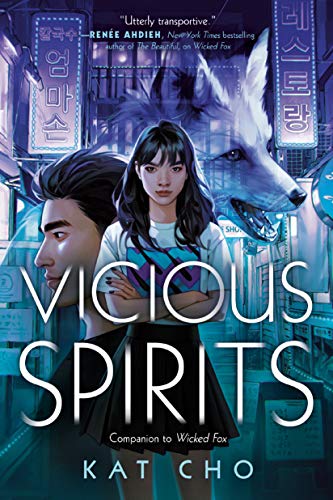 Kat Cho: Vicious Spirits (2021, Penguin Young Readers Group)