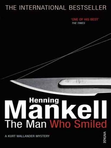 Henning Mankell: The Man Who Smiled (EBook, 2008, Random House Publishing Group)