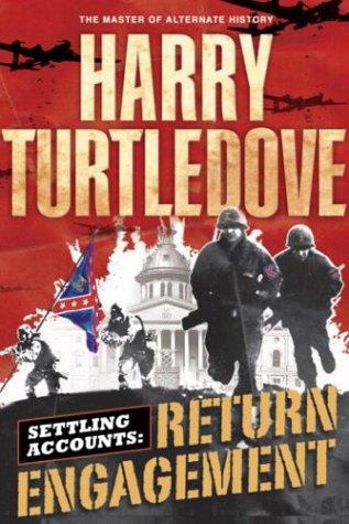 Harry Turtledove: Settling accounts. (2004, Del Rey/Ballantine Books)