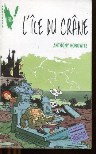 Anthony Horowitz: L'île du crâne (French language)