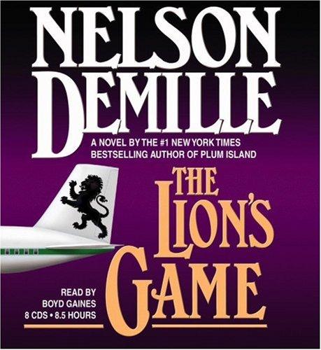 Nelson DeMille: The Lion's Game (AudiobookFormat, 2006, Hachette Audio)