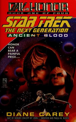 Diane Carey: Ancient Blood: Day of Honor, Book One (Paperback, 1997, Pocket Books)