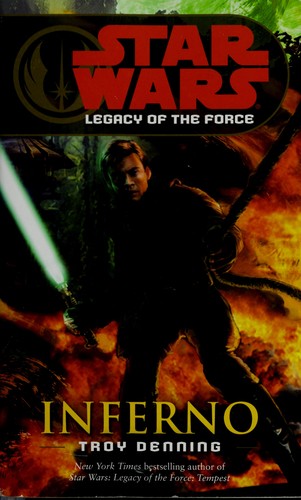 Troy Denning: Star Wars: Inferno (Paperback, 2007, Lucas/DelRey/Ballantine Books, Ballantine)