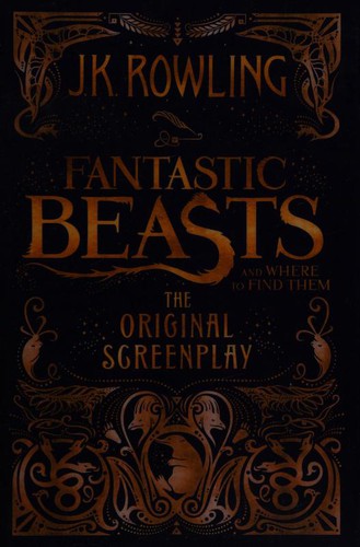 J. K. Rowling: FANTASTIC BEAST & WHERE TO FIND THEM LP (Paperback)