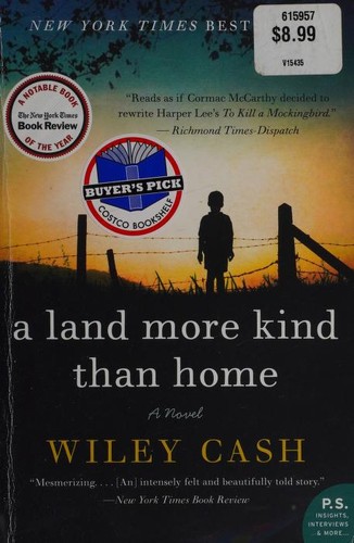 Wiley Cash: A Land More Kind Than Home (Paperback, 2015, William Morrow)